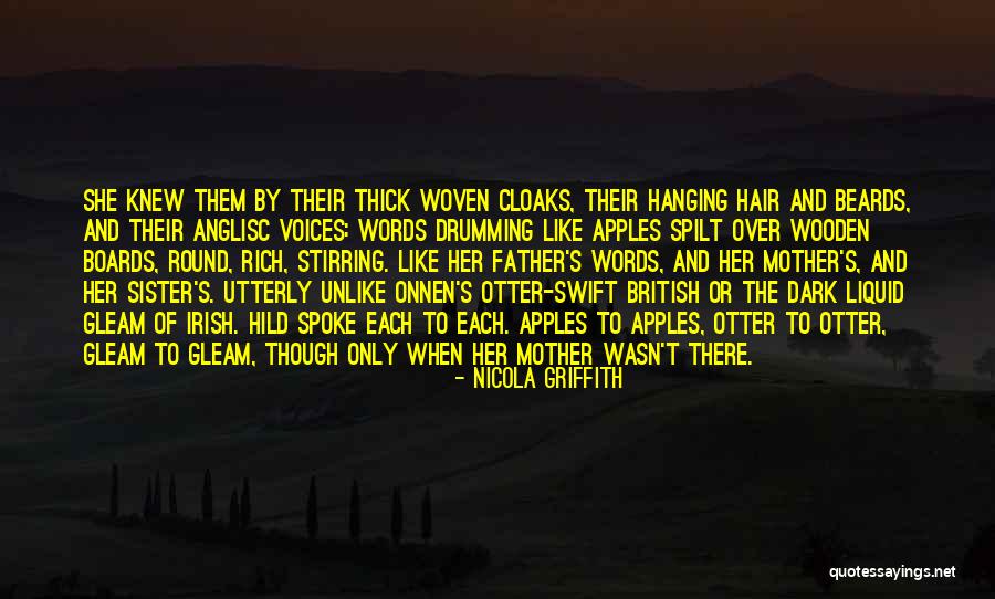 Anglo Saxon Quotes By Nicola Griffith Anglo Saxon Quotes By Nicola Griffith