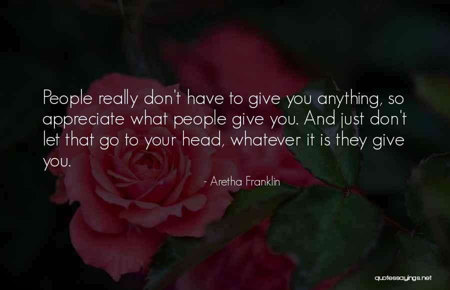 Anglo Saxon Runes Quotes By Aretha Franklin Anglo Saxon Runes Quotes By Aretha Franklin