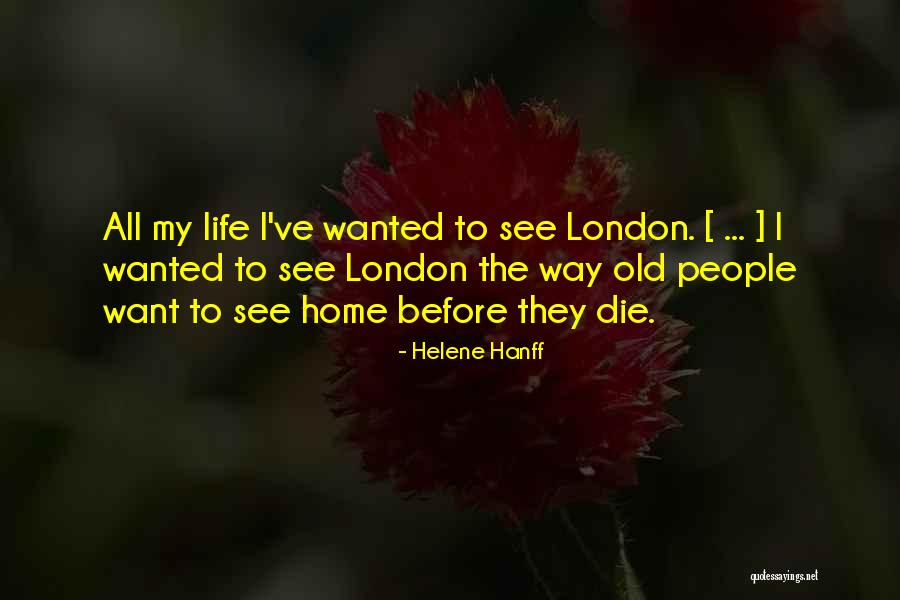 Anglophile Quotes By Helene Hanff Anglophile Quotes By Helene Hanff