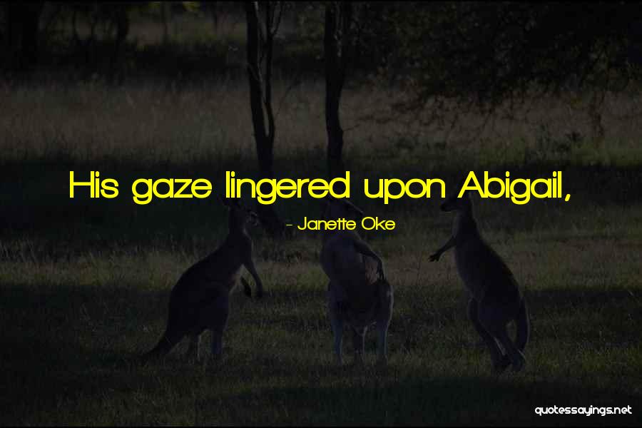 Angoasa Quotes By Janette Oke Angoasa Quotes By Janette Oke