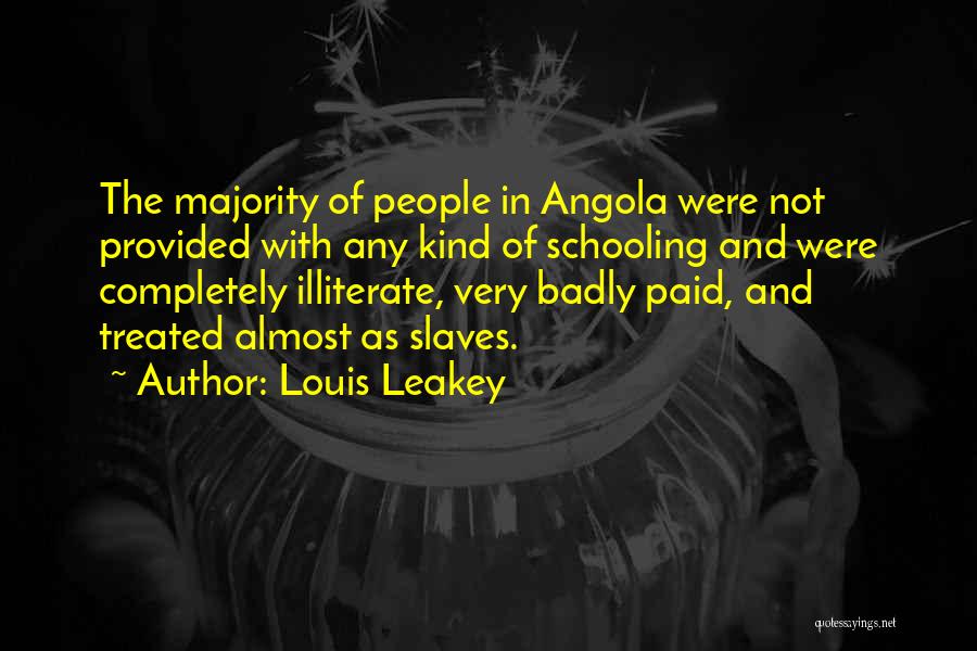 Angola Quotes By Louis Leakey