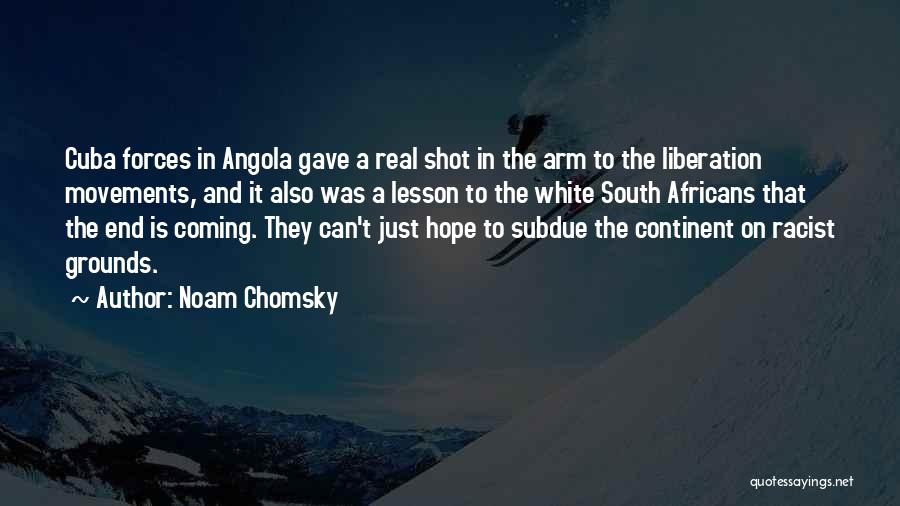 Angola Quotes By Noam Chomsky