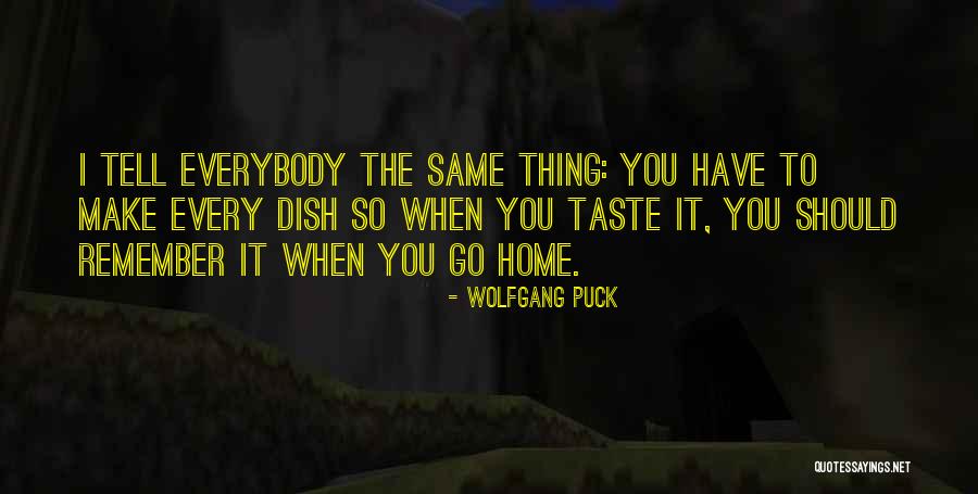 Angolas Capital Quotes By Wolfgang Puck Angolas Capital Quotes By Wolfgang Puck