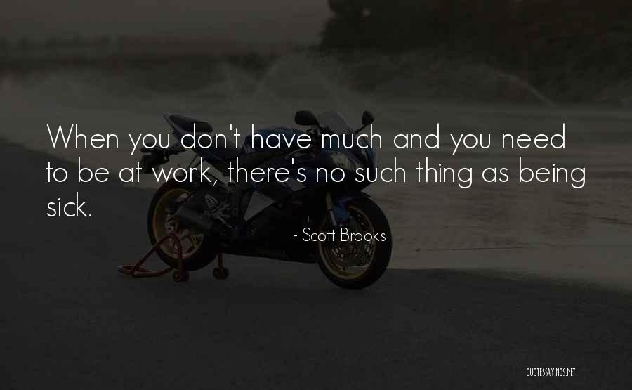 Angolok Tea Quotes By Scott Brooks Angolok Tea Quotes By Scott Brooks