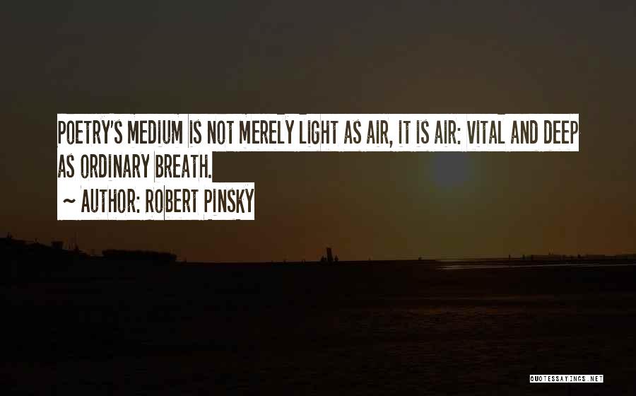 Angoscia Kierkegaard Quotes By Robert Pinsky