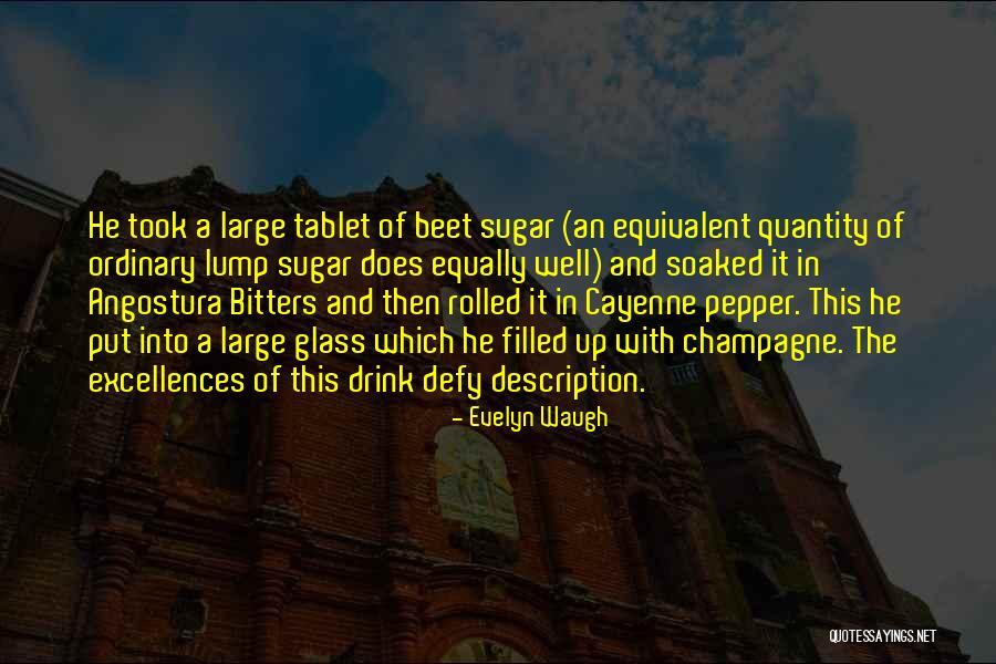 Angostura Quotes By Evelyn Waugh Angostura Quotes By Evelyn Waugh