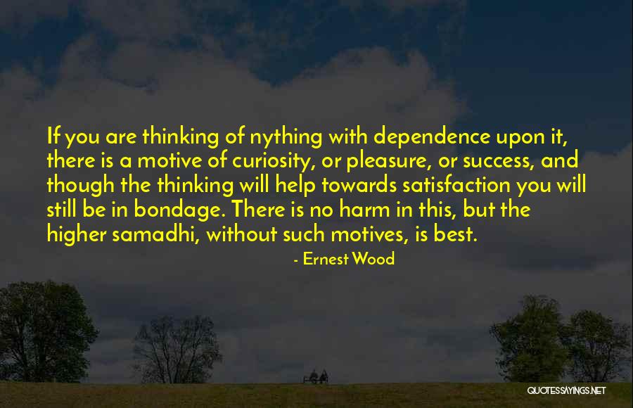 Angotei Quotes By Ernest Wood Angotei Quotes By Ernest Wood