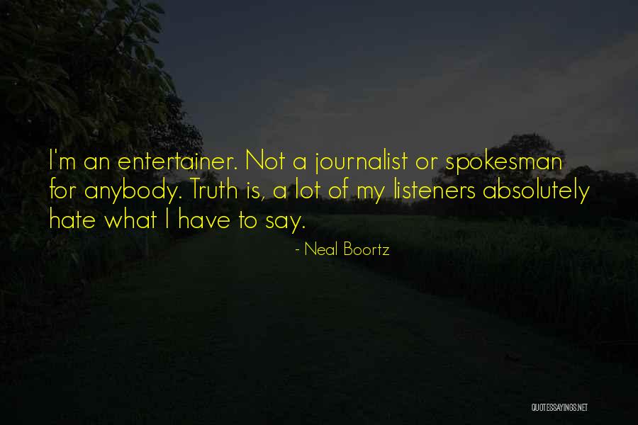Angotei Quotes By Neal Boortz Angotei Quotes By Neal Boortz