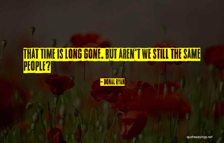 Angoul Me Festival Quotes By Donal Ryan