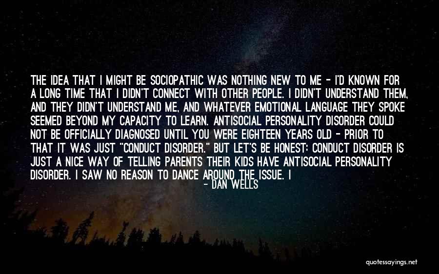 Angraves Quotes By Dan Wells Angraves Quotes By Dan Wells
