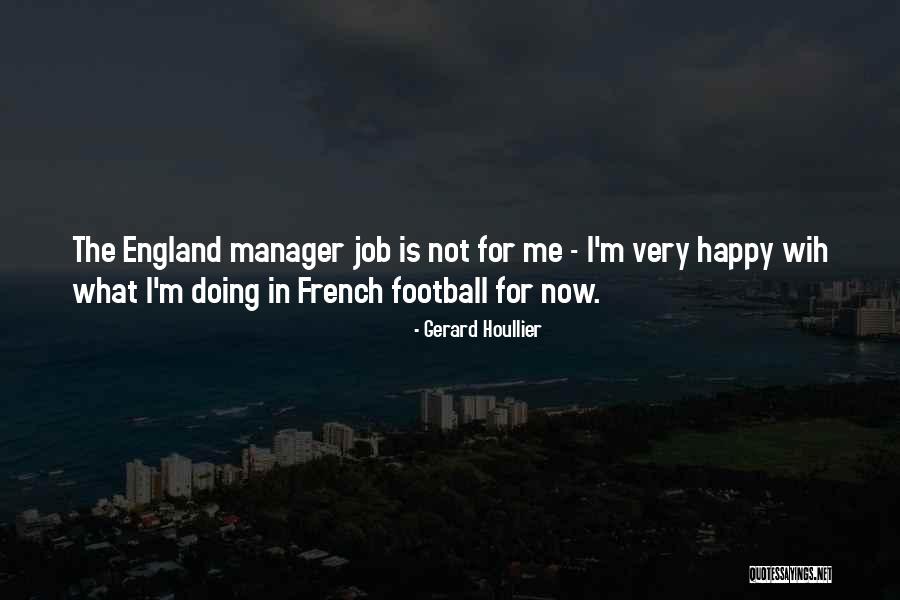Angrboda Comics Quotes By Gerard Houllier Angrboda Comics Quotes By Gerard Houllier