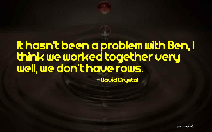 Angrerett Quotes By David Crystal Angrerett Quotes By David Crystal