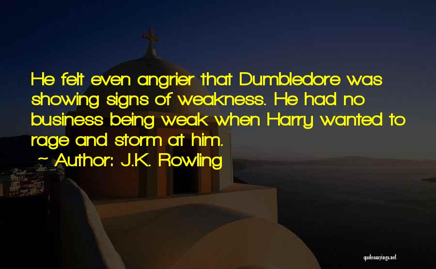 Angrier Than Quotes By J.K. Rowling