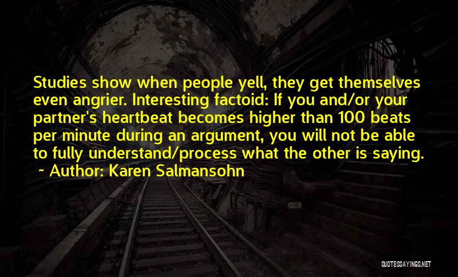 Angrier Than Quotes By Karen Salmansohn