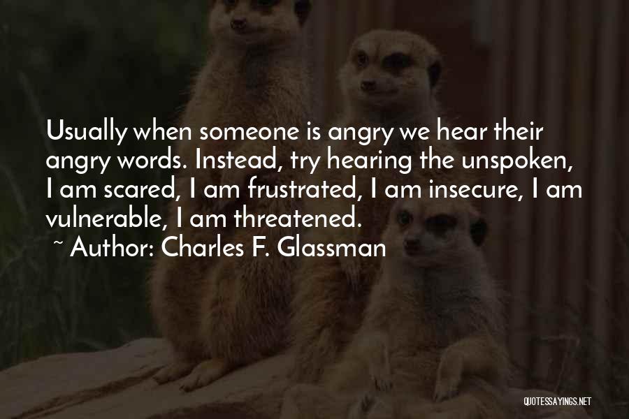 Angry And Attitude Quotes By Charles F. Glassman