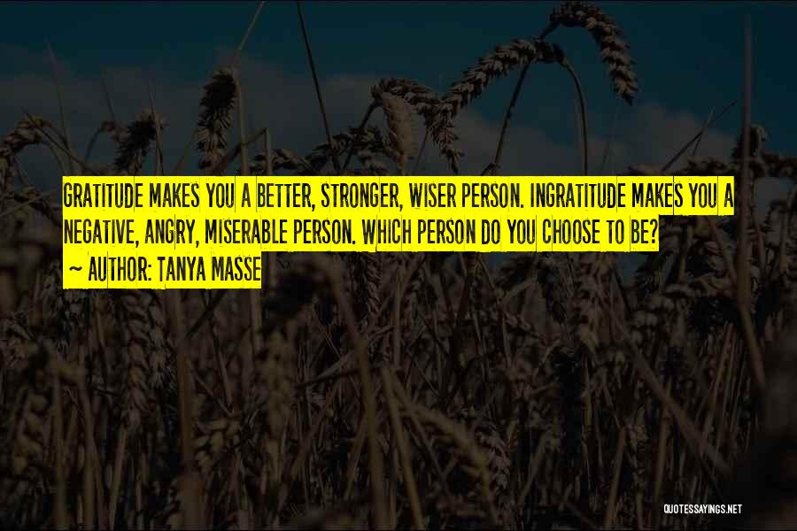 Angry And Attitude Quotes By Tanya Masse