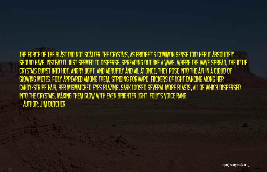 Angry And Hurt Quotes By Jim Butcher