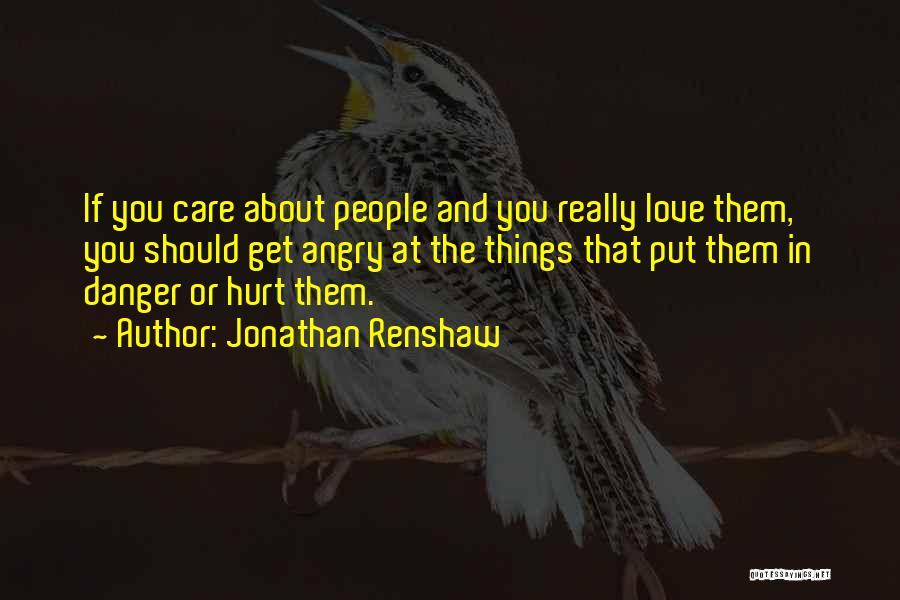 Angry And Hurt Quotes By Jonathan Renshaw