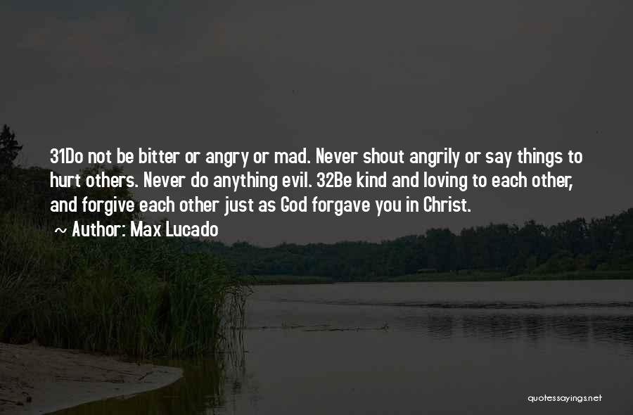 Angry And Hurt Quotes By Max Lucado