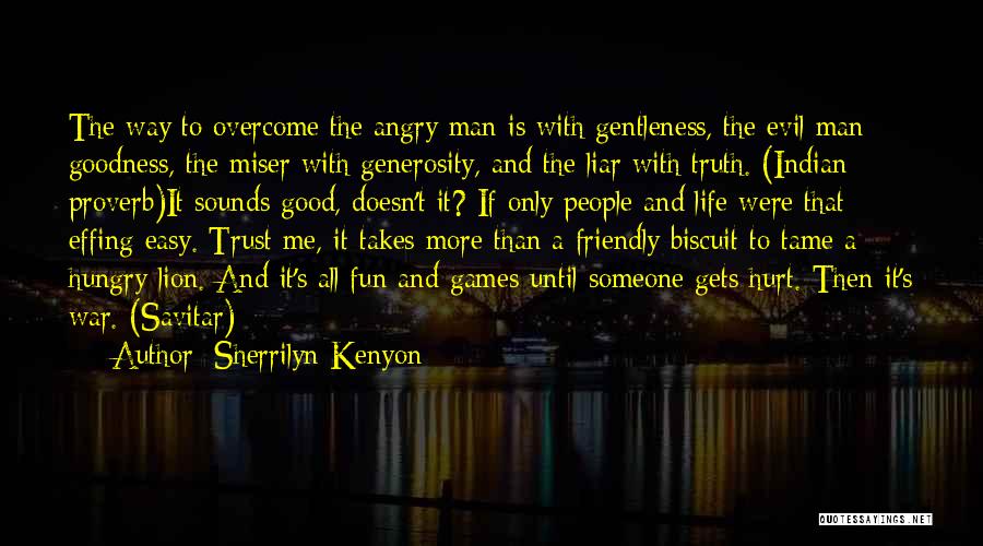 Angry And Hurt Quotes By Sherrilyn Kenyon