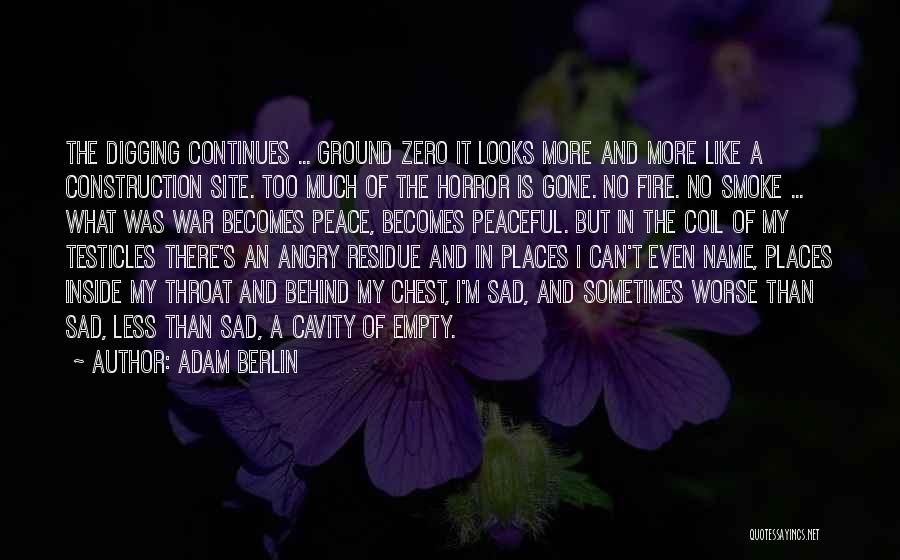 Angry And Sad Quotes By Adam Berlin