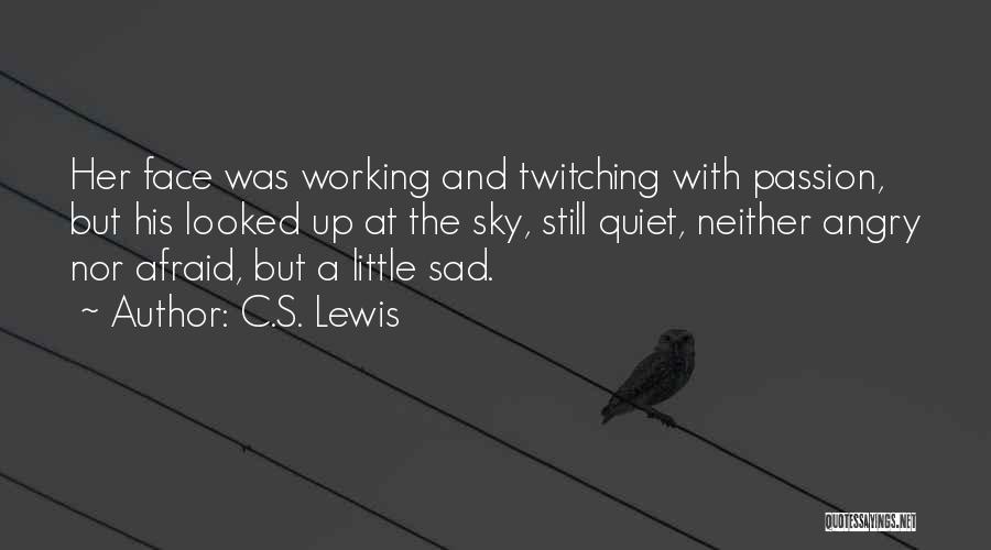 Angry And Sad Quotes By C.S. Lewis