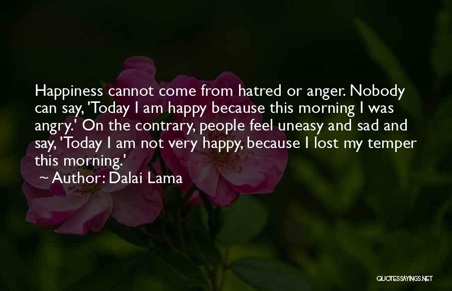 Angry And Sad Quotes By Dalai Lama