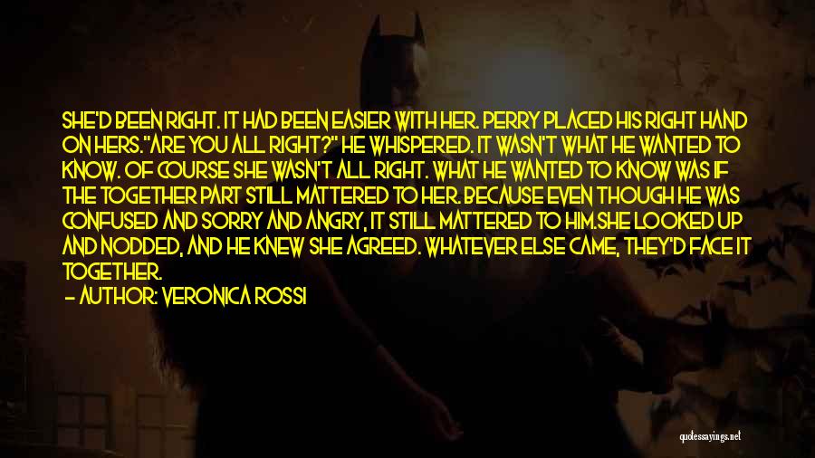 Angry And Sorry Quotes By Veronica Rossi