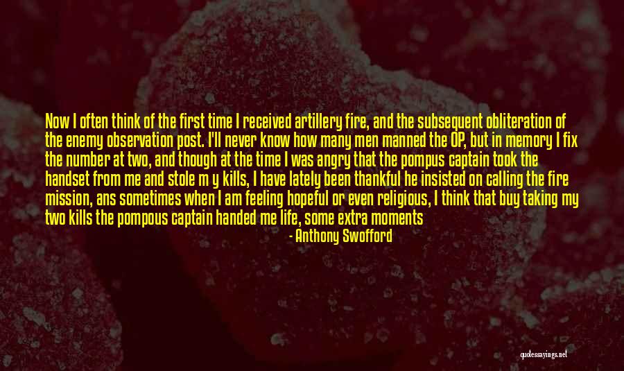 Angry At Myself Quotes By Anthony Swofford Angry At Myself Quotes By Anthony Swofford