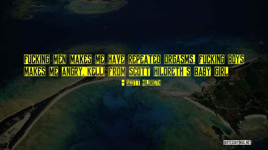 Angry Baby Quotes By Scott Hildreth Angry Baby Quotes By Scott Hildreth