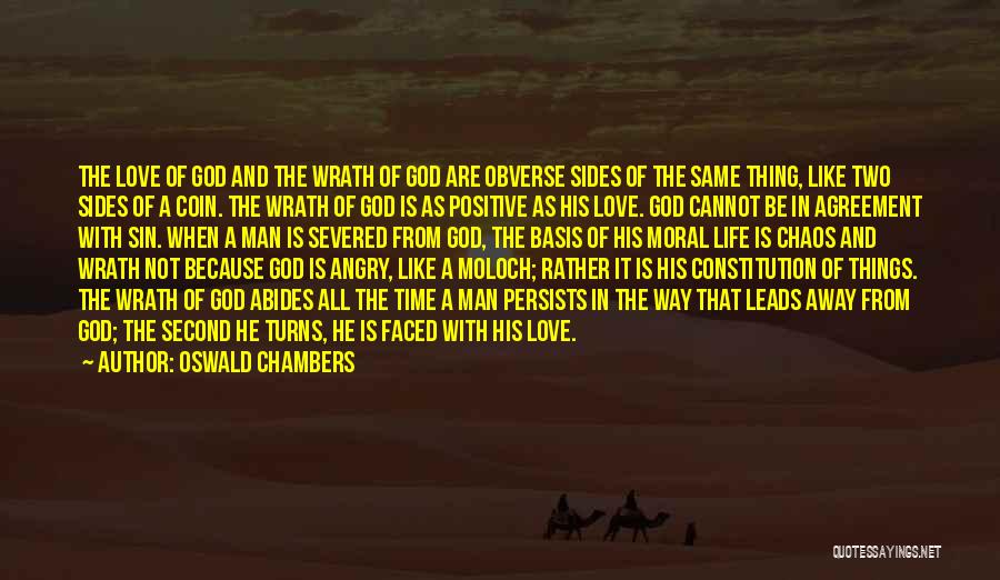 Angry Because Of Love Quotes By Oswald Chambers