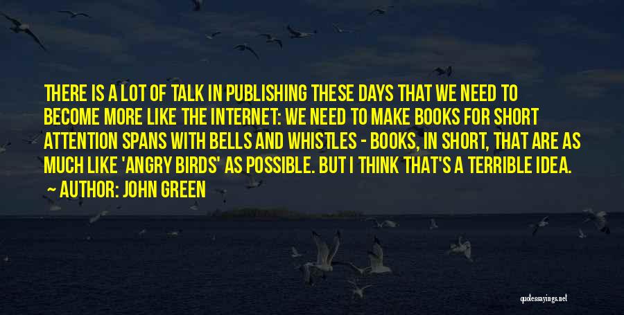 Angry Birds Quotes By John Green