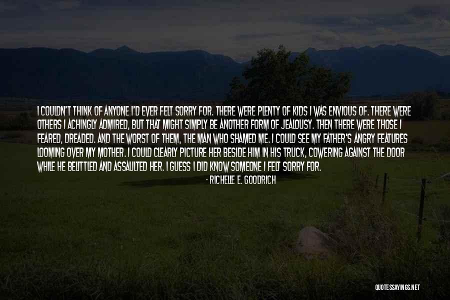 Angry But Sorry Quotes By Richelle E. Goodrich