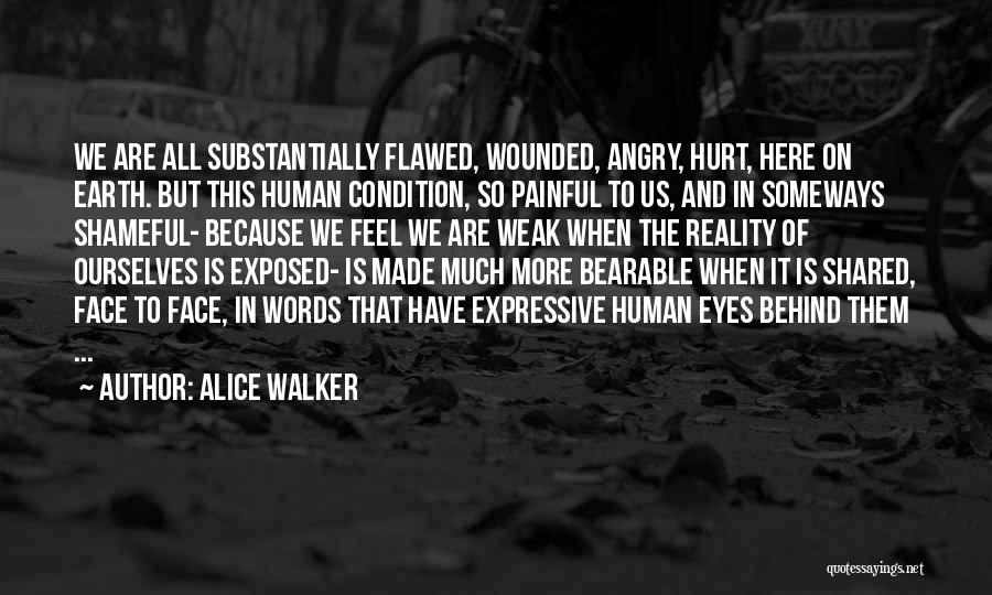 Angry Eyes Quotes By Alice Walker