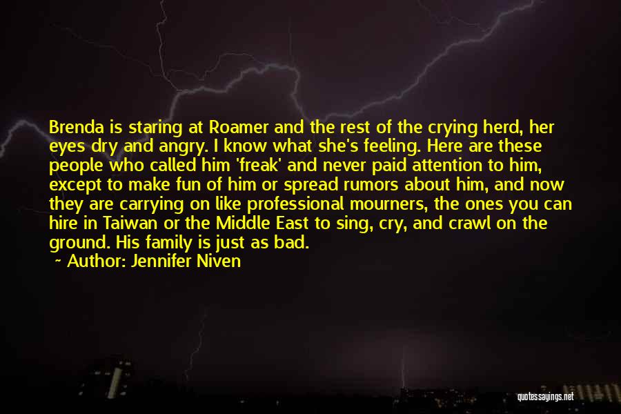 Angry Eyes Quotes By Jennifer Niven