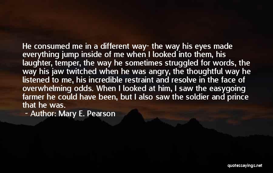 Angry Eyes Quotes By Mary E. Pearson