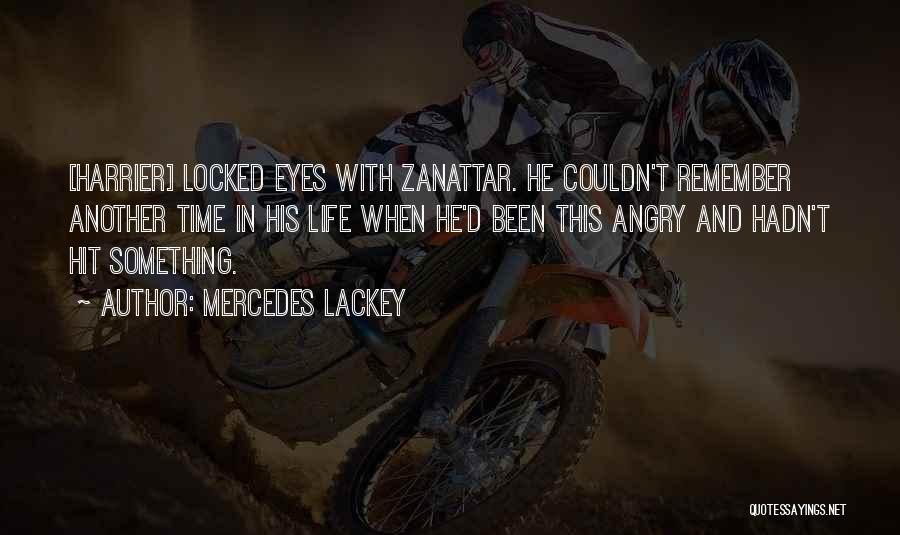 Angry Eyes Quotes By Mercedes Lackey