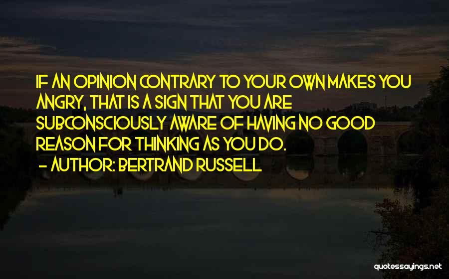 Angry For No Reason Quotes By Bertrand Russell