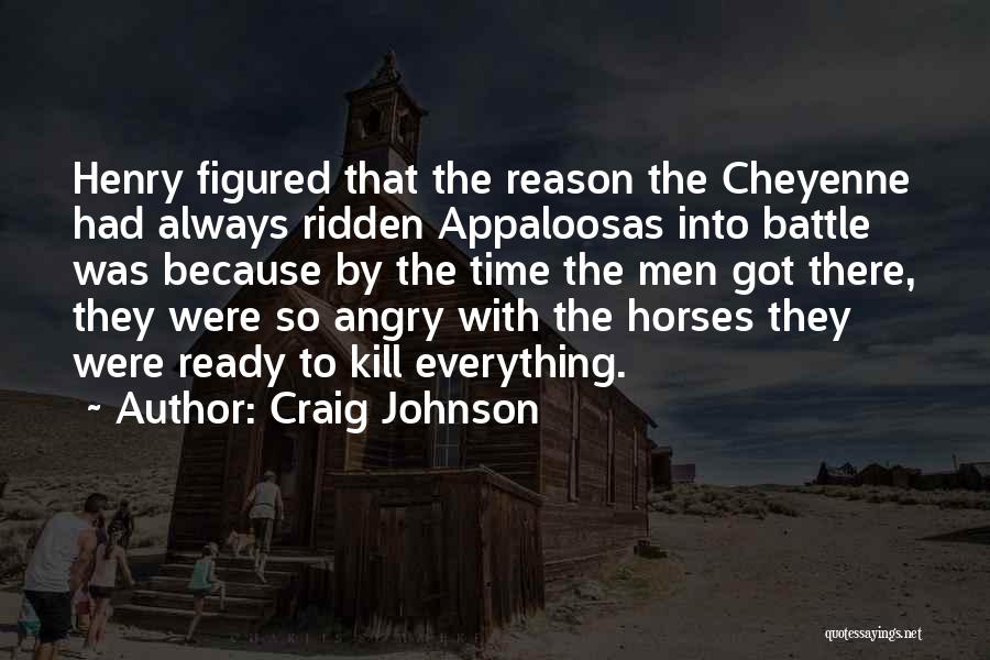 Angry For No Reason Quotes By Craig Johnson