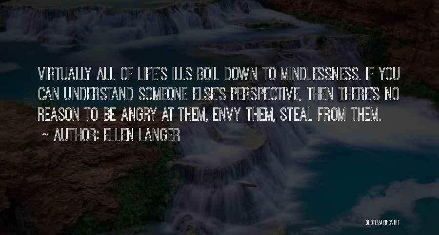 Angry For No Reason Quotes By Ellen Langer