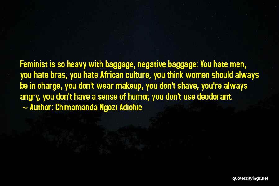 Angry Inch Quotes By Chimamanda Ngozi Adichie