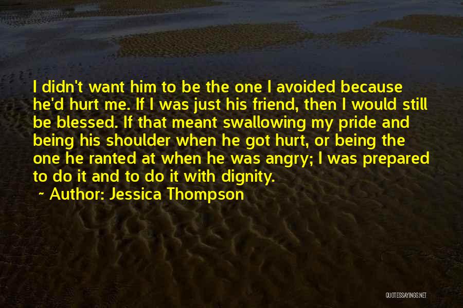 Angry Love Hurt Quotes By Jessica Thompson