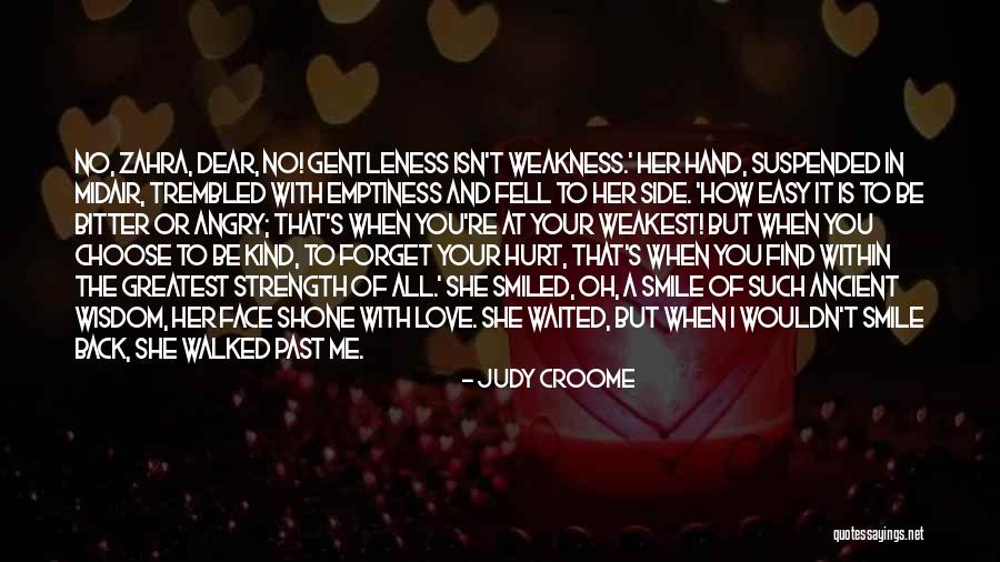 Angry Love Hurt Quotes By Judy Croome