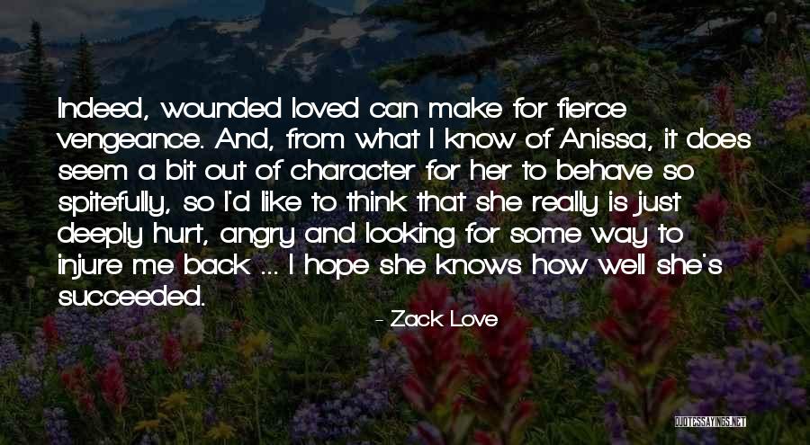 Angry Love Hurt Quotes By Zack Love