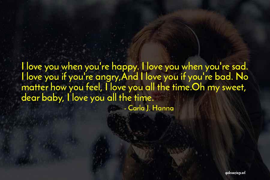 Angry Love Quotes By Carla J. Hanna