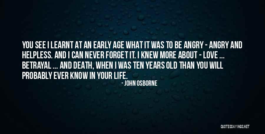 Angry Love Quotes By John Osborne