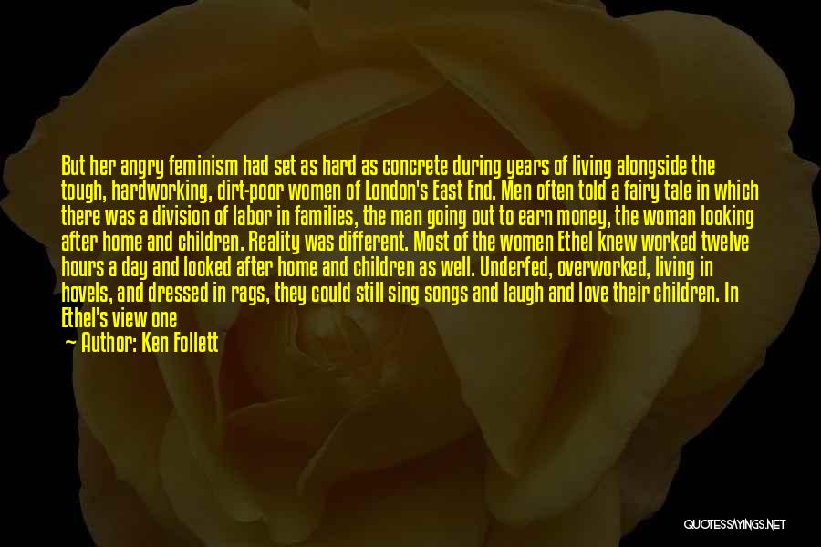 Angry Love Quotes By Ken Follett