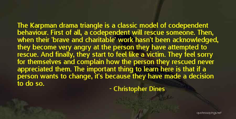 Angry Person Quotes By Christopher Dines