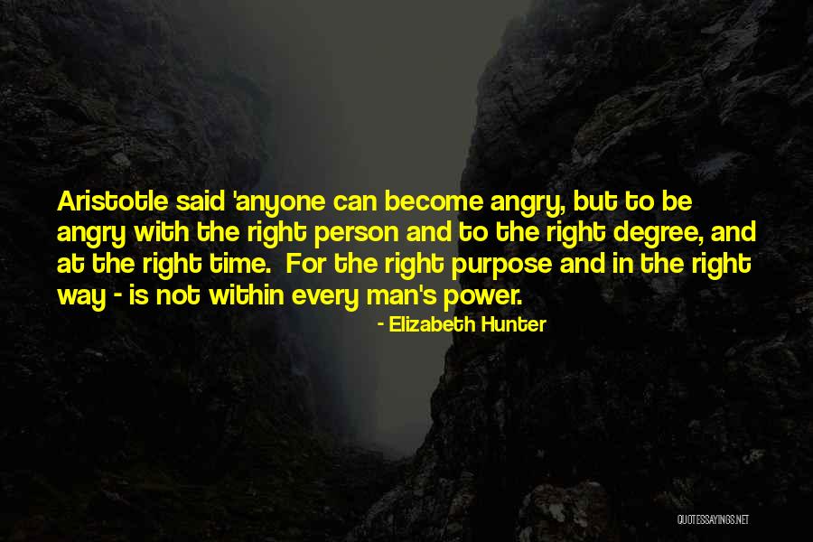 Angry Person Quotes By Elizabeth Hunter