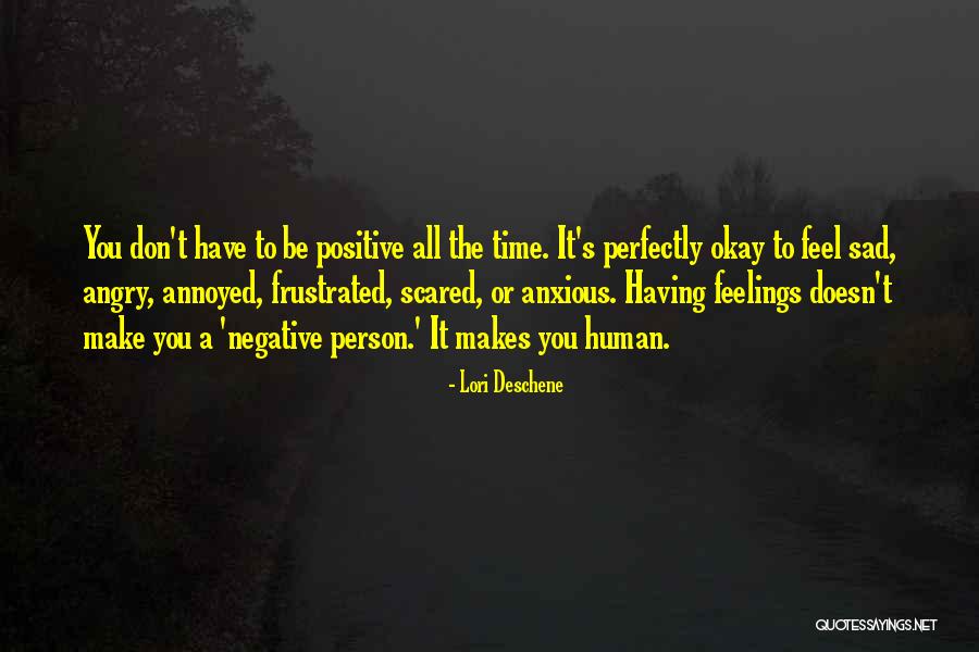 Angry Person Quotes By Lori Deschene